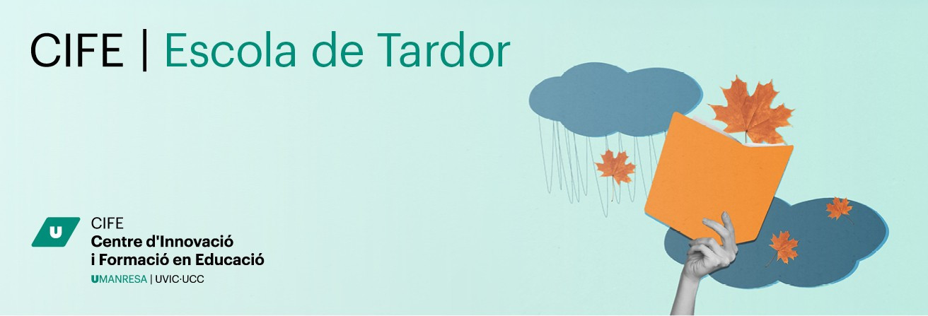 CIFE - Escola de Tardor a UManresa